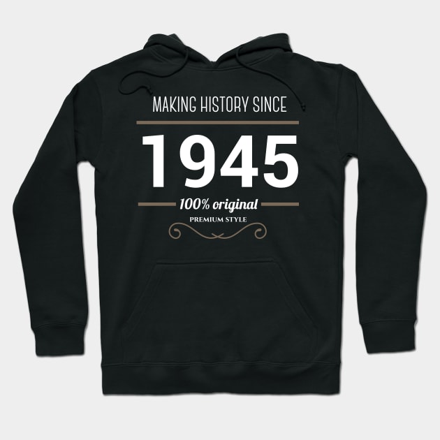 Making history since 1945 Hoodie by JJFarquitectos